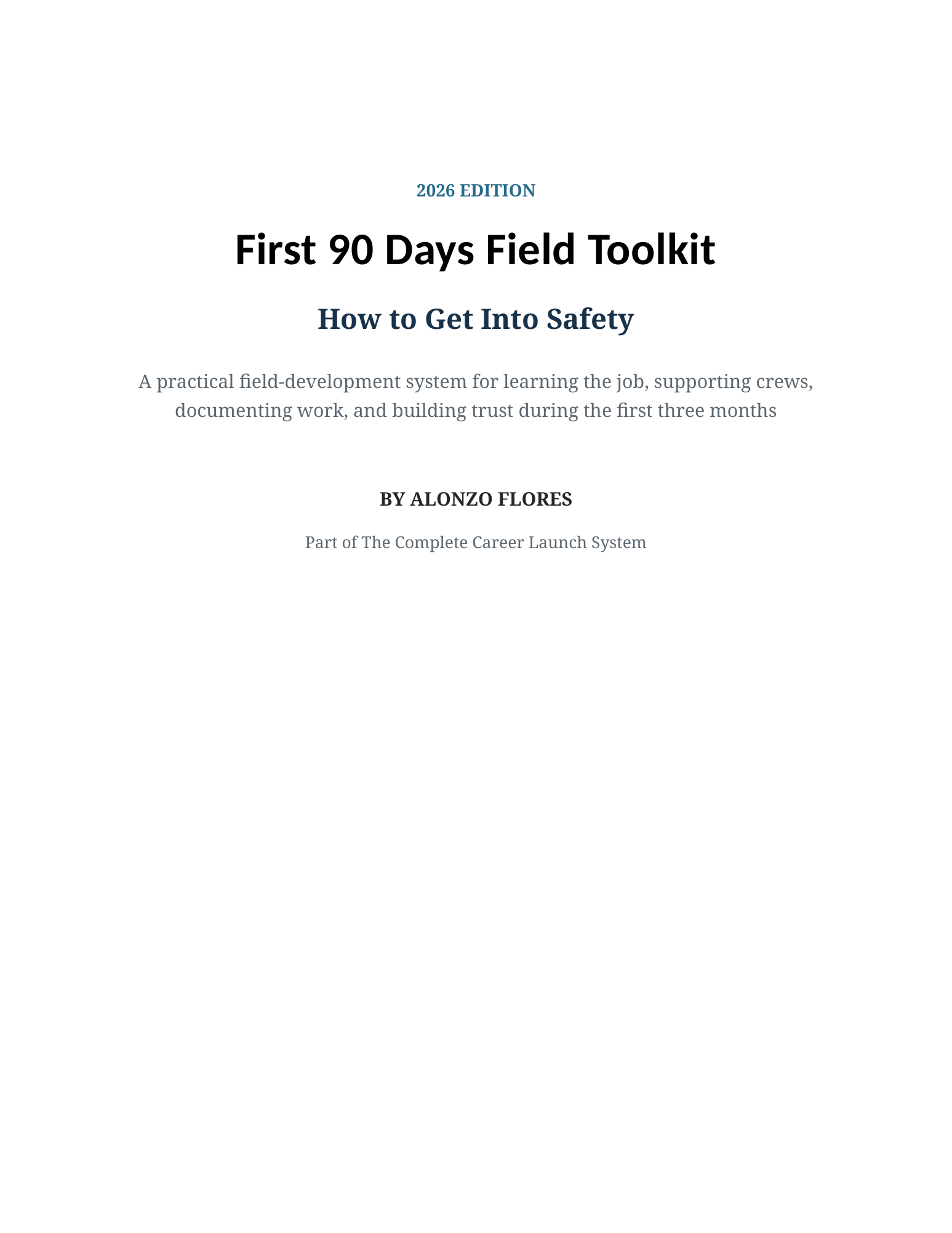 First 90 Days Field Toolkit